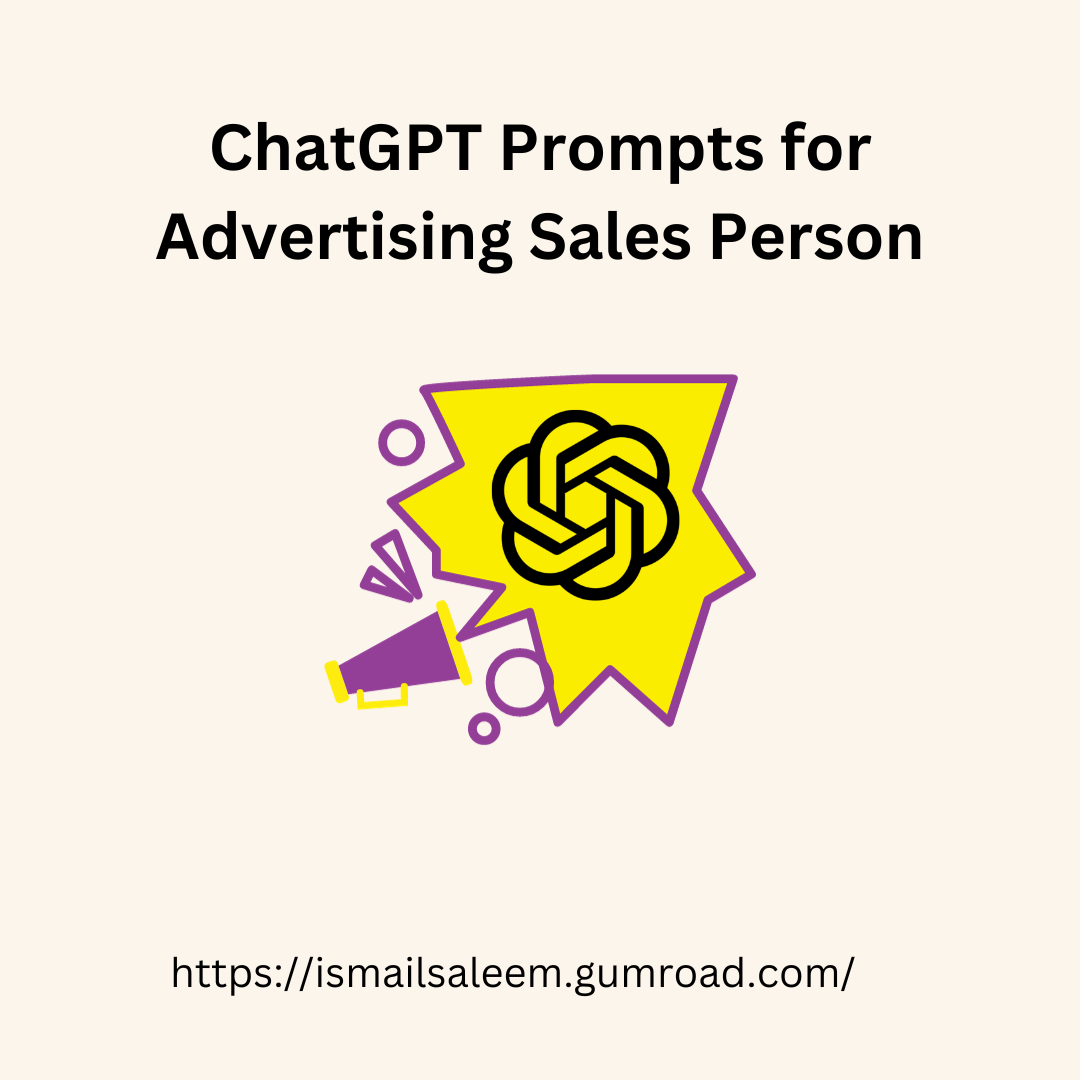 ChatGPT Prompts for Advertising Sales Person