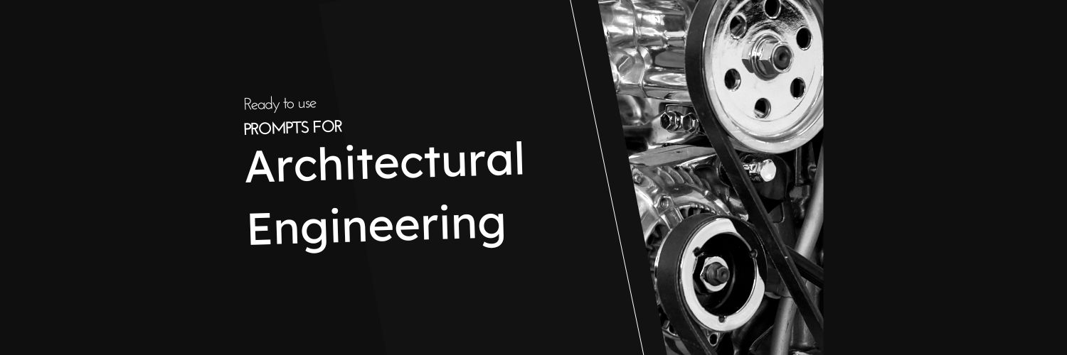 Anthropic Claude Prompts for Architectural Engineering