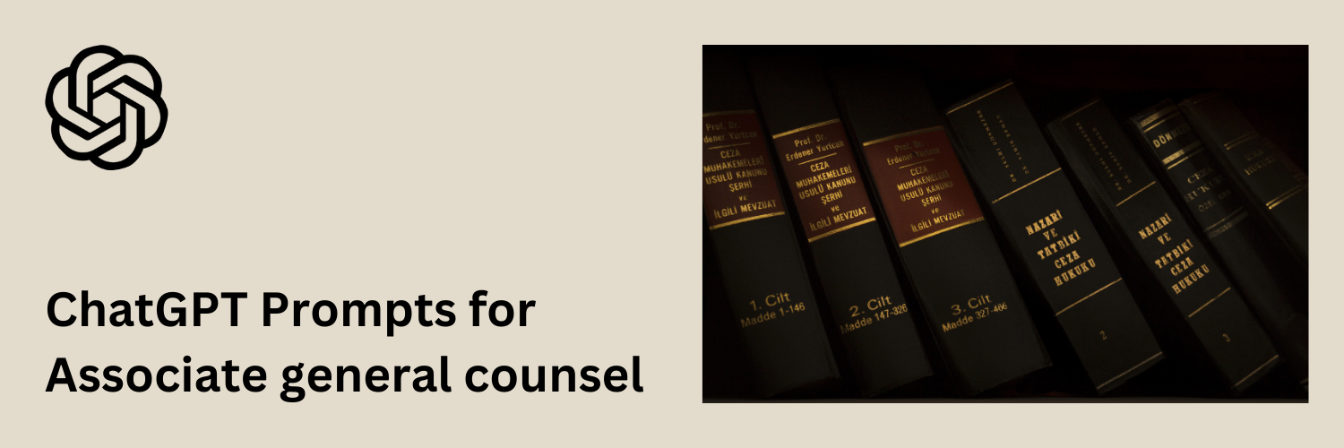 DeepSeek Prompts for Associate General Counsel