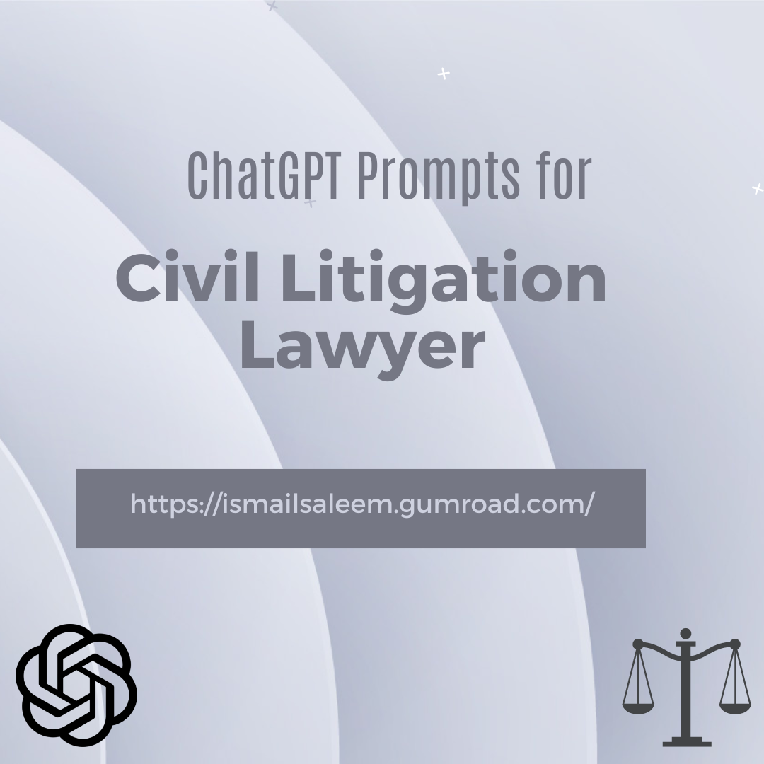 Anthropic Claude Prompts for Civil Litigation Lawyer