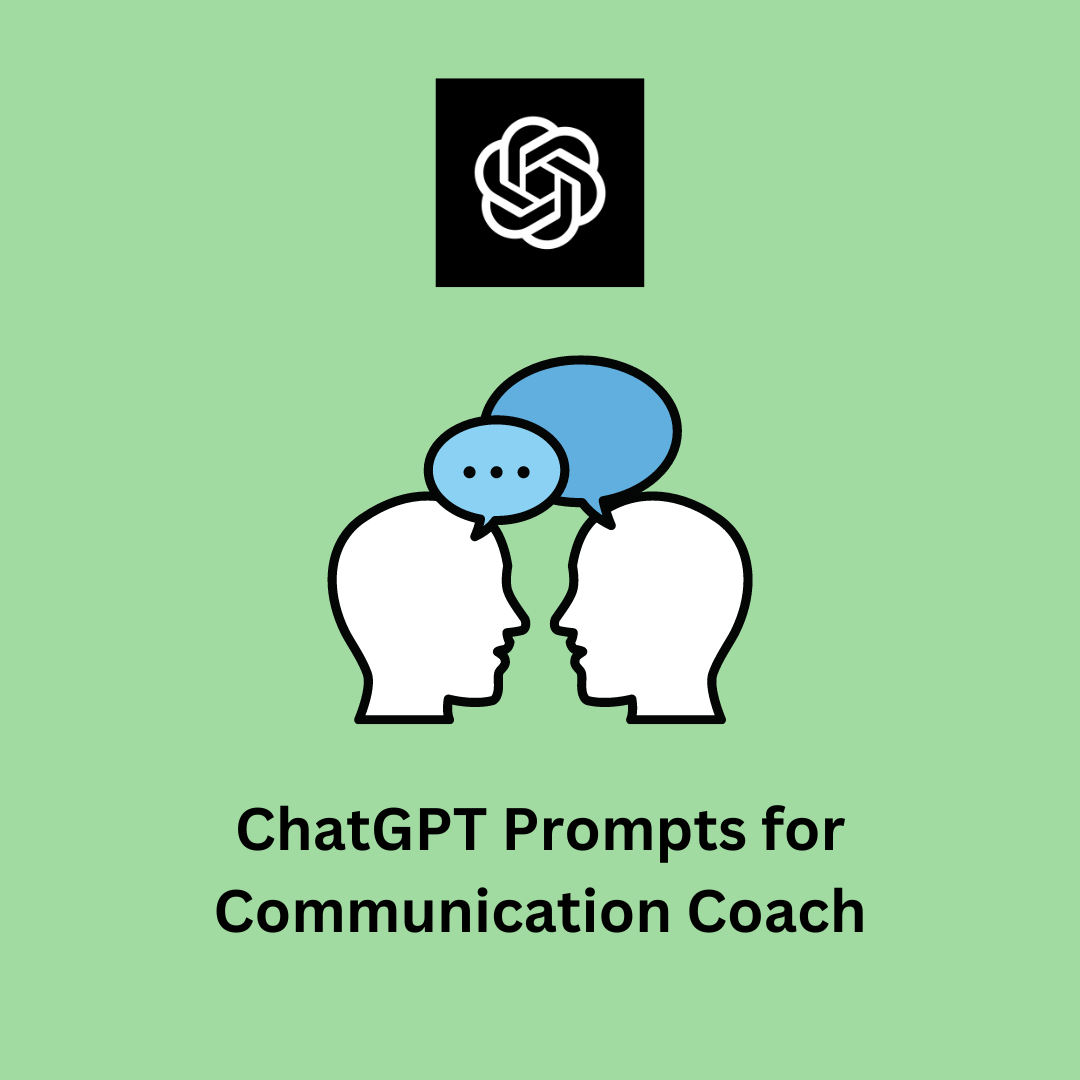 OpenAI ChatGPT Prompts for Communication Coach