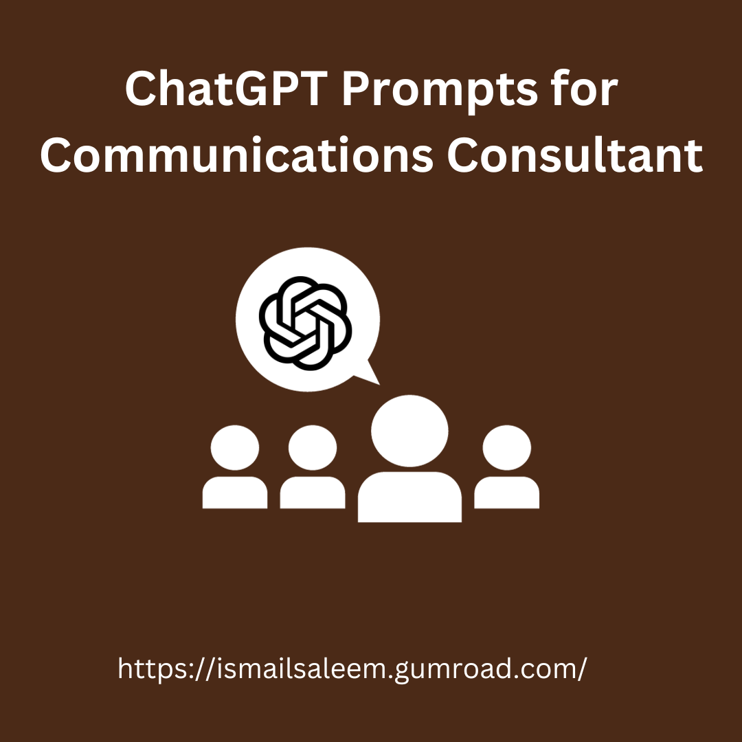ChatGPT Prompts for Communications Consultant