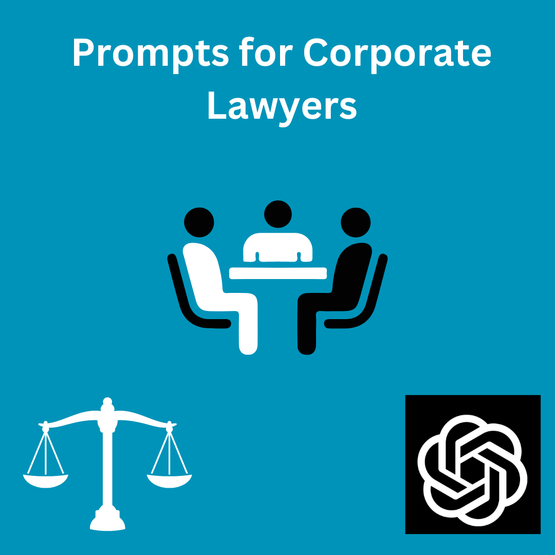 ChatGPT Prompts for Corporate Lawyers