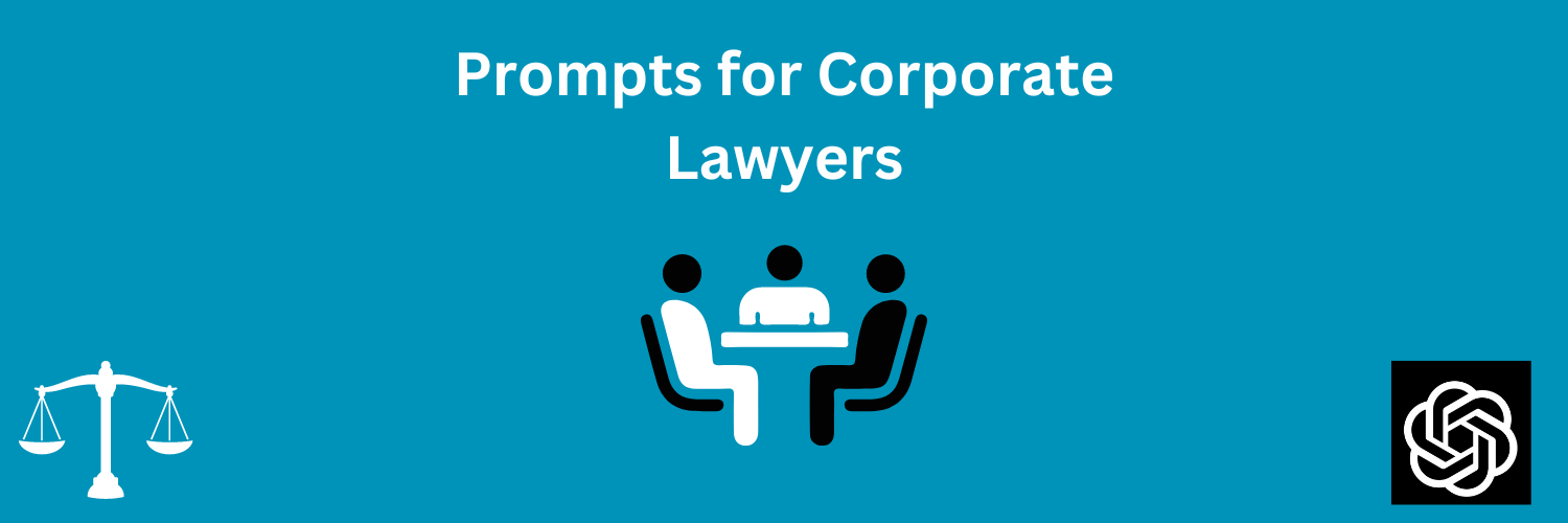 DeepSeek Prompts for Corporate Lawyers