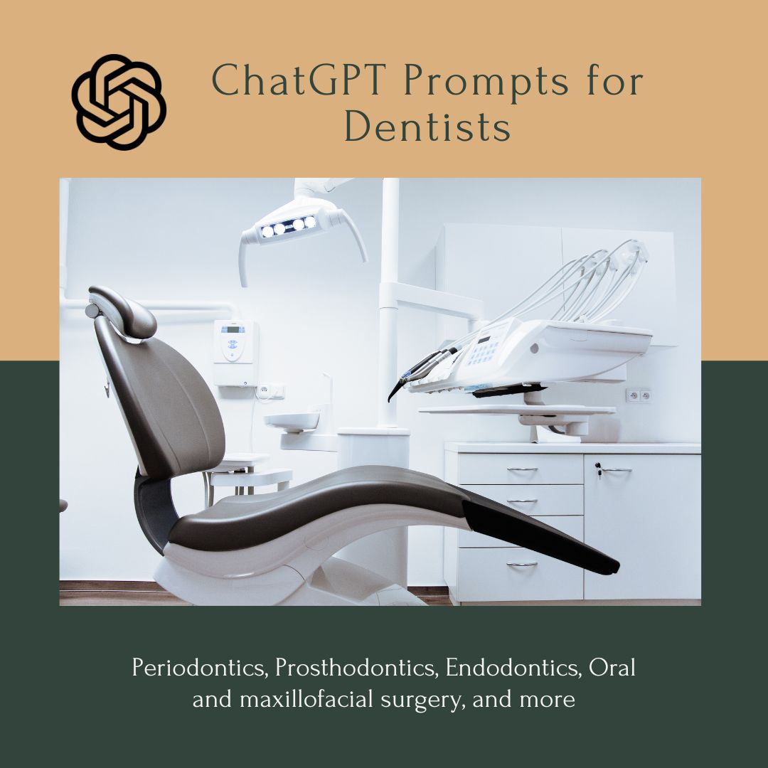 300+ ChatGPT Prompts for Dentists