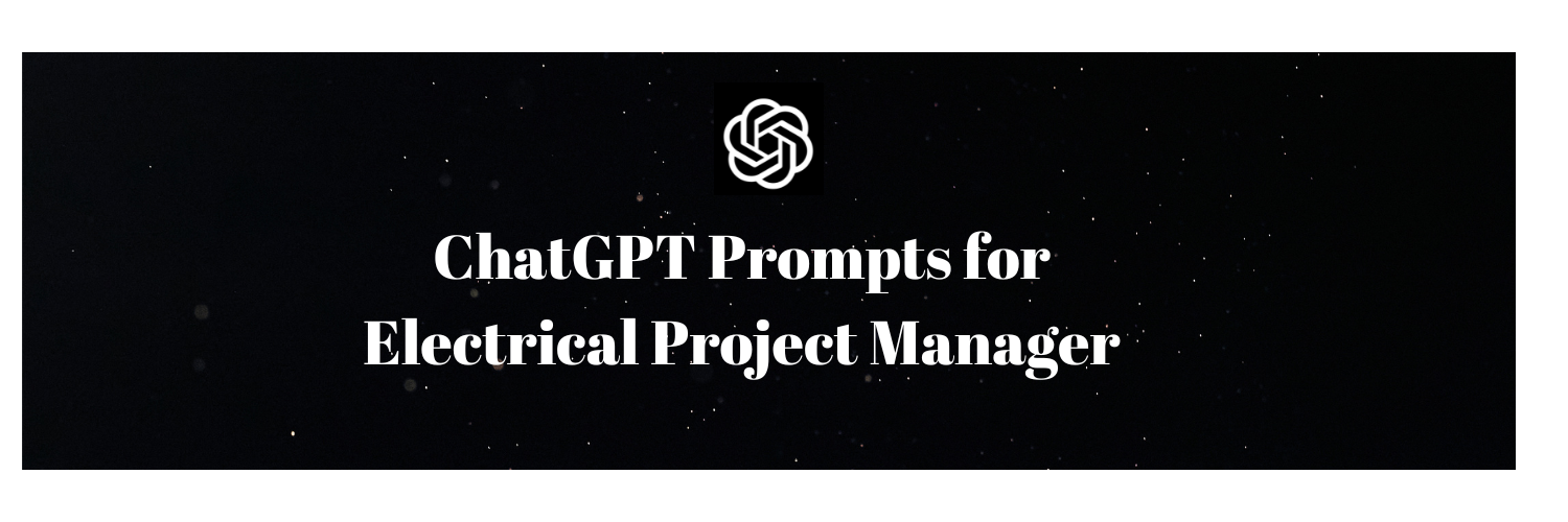 Google Gemini Prompts for Electrical Project Manager