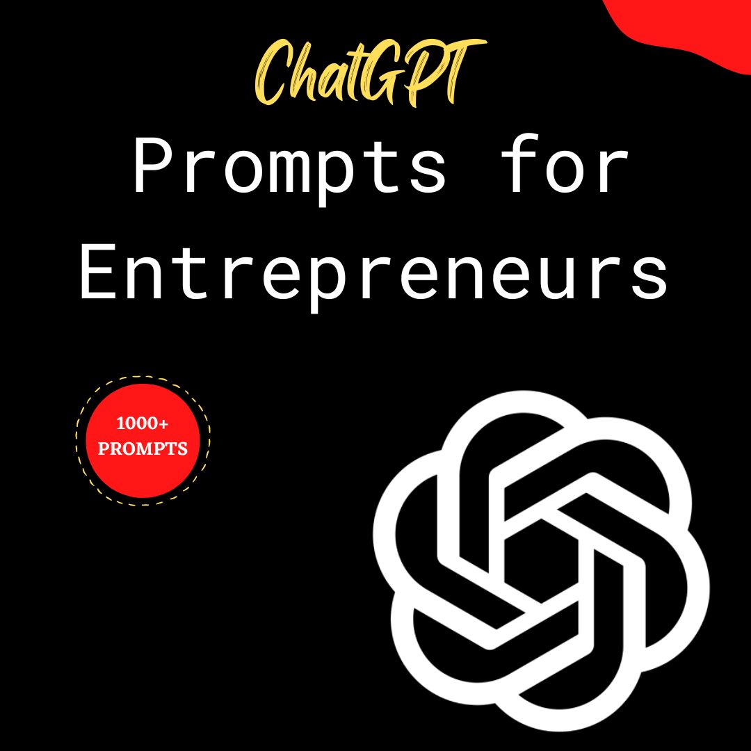 ChatGPT Prompts for Entrepreneurs