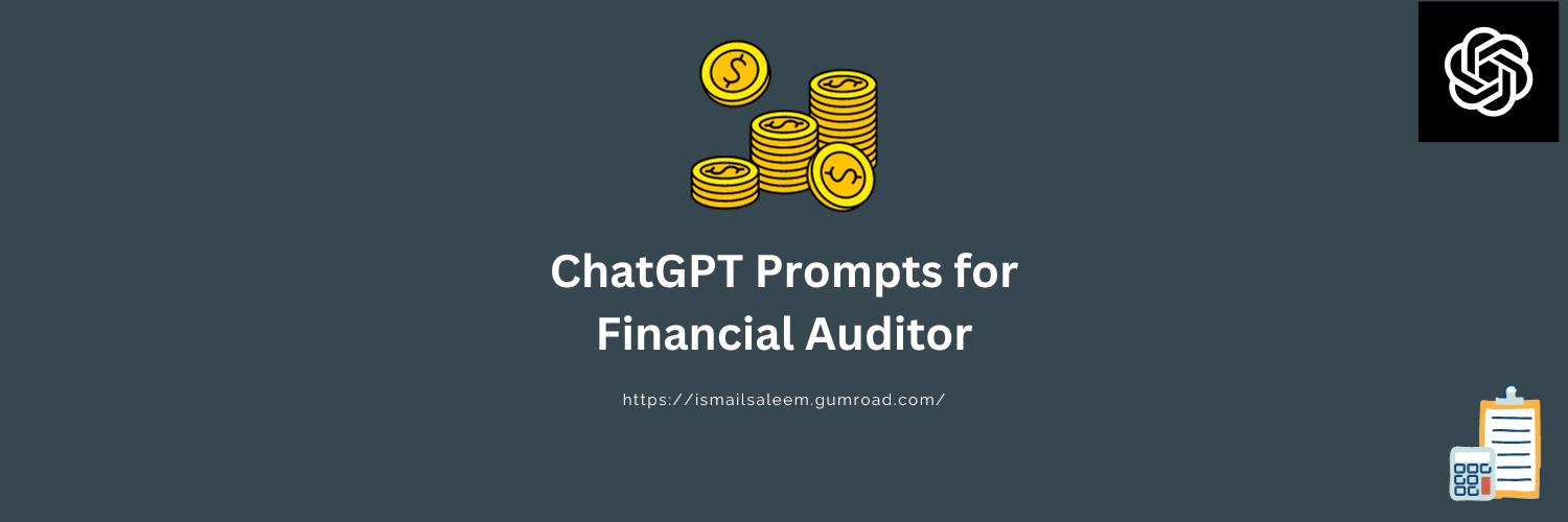 ChatGPT Prompts for Financial Auditor