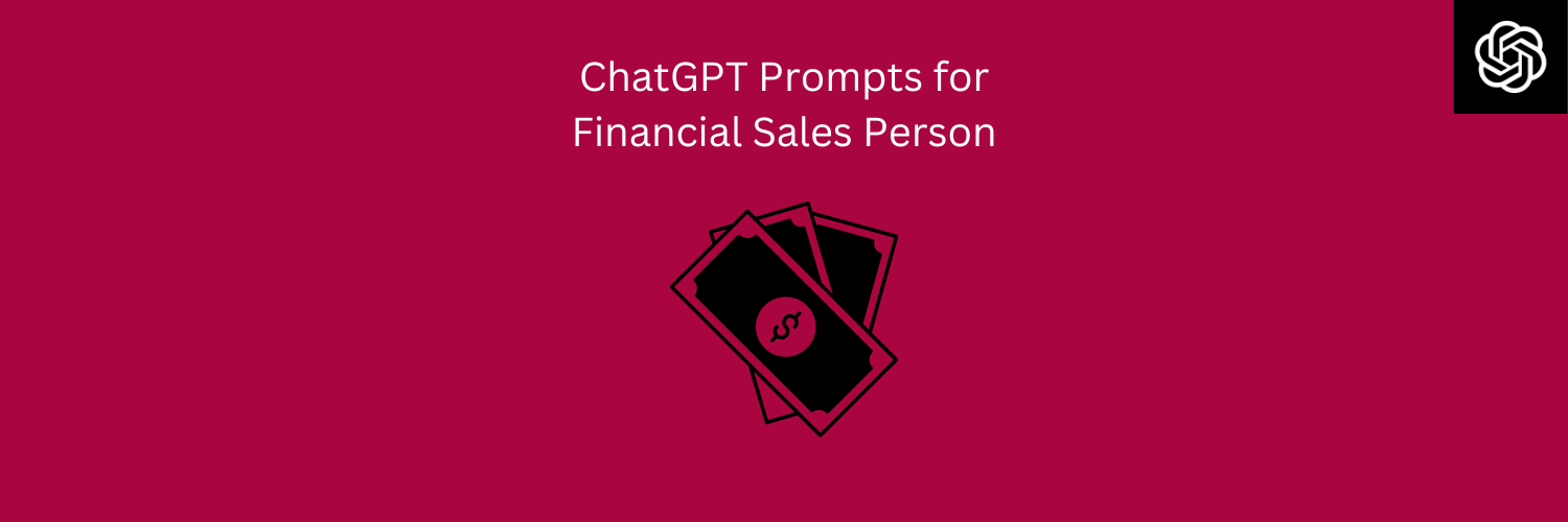 DeepSeek Prompts for Financial Sales Person