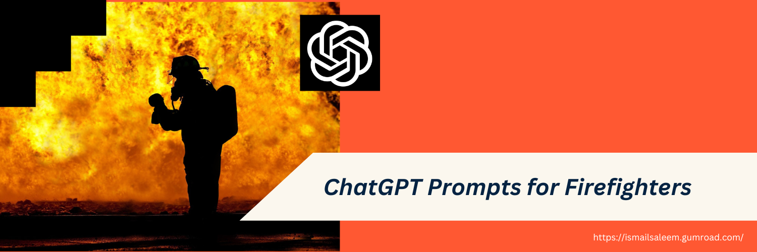 Mistral Prompts for Firefighters