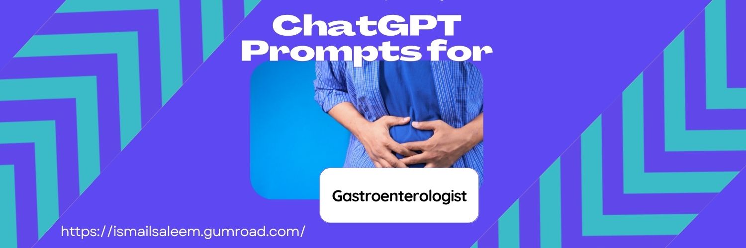 DeepSeek Prompts for Gastroenterologist