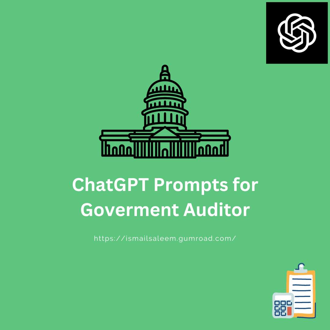ChatGPT Prompts for Government Auditor