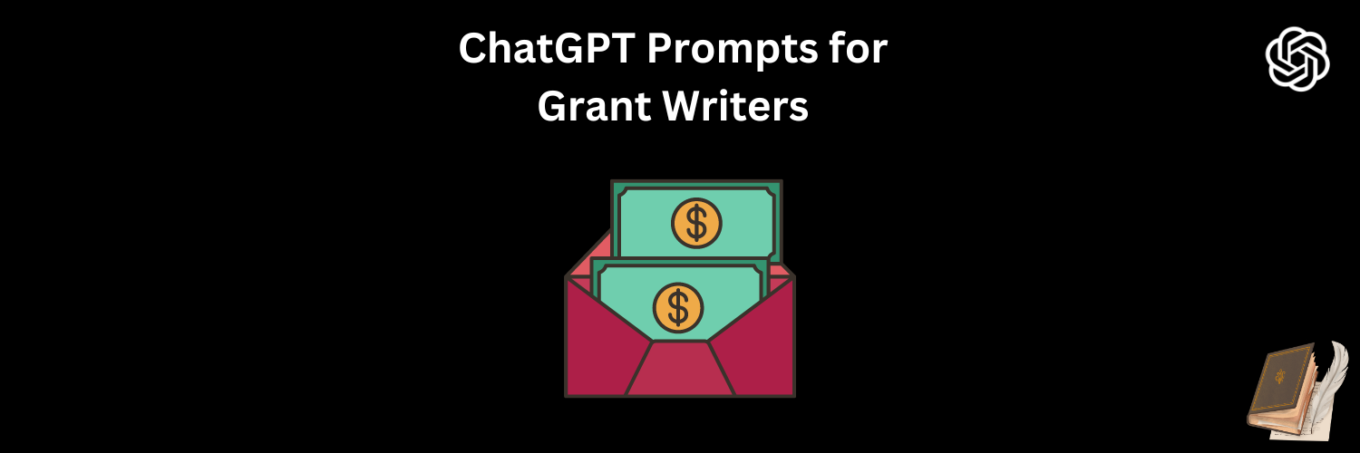ChatGPT Prompts for Grant Writers