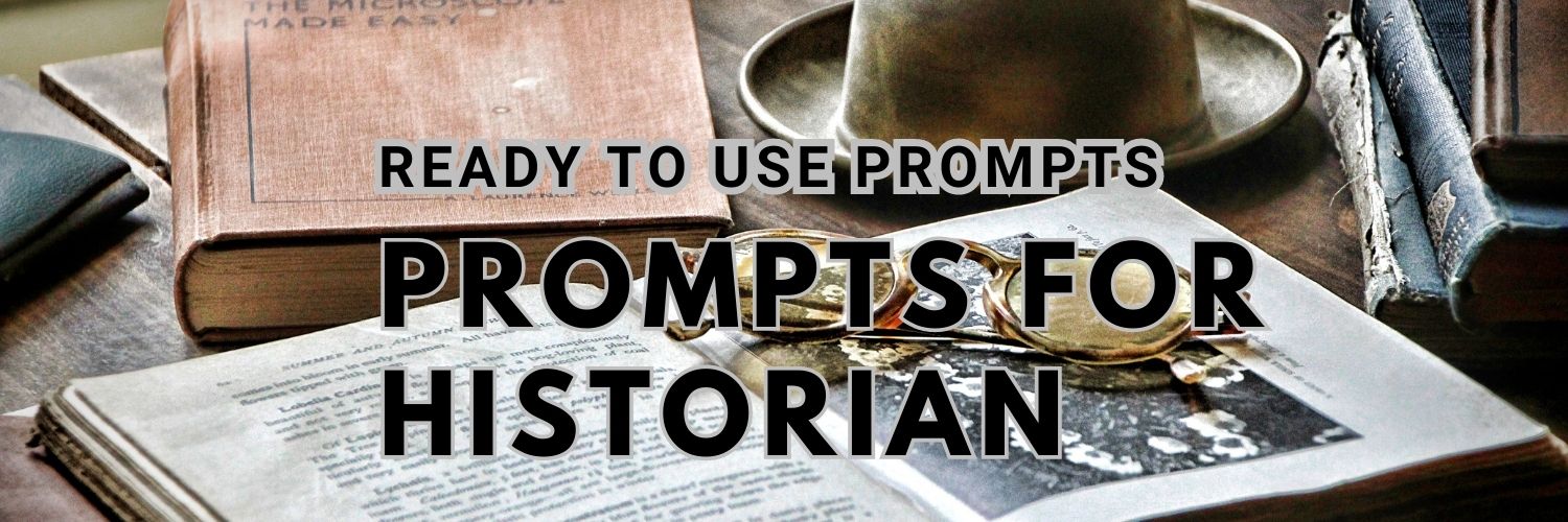 Google Gemini Prompts for Historian