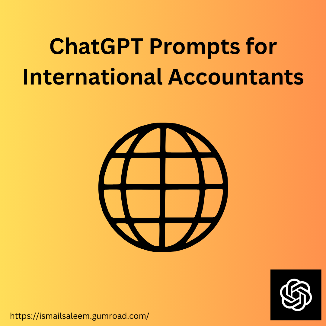 ChatGPT Prompts for International Accountants