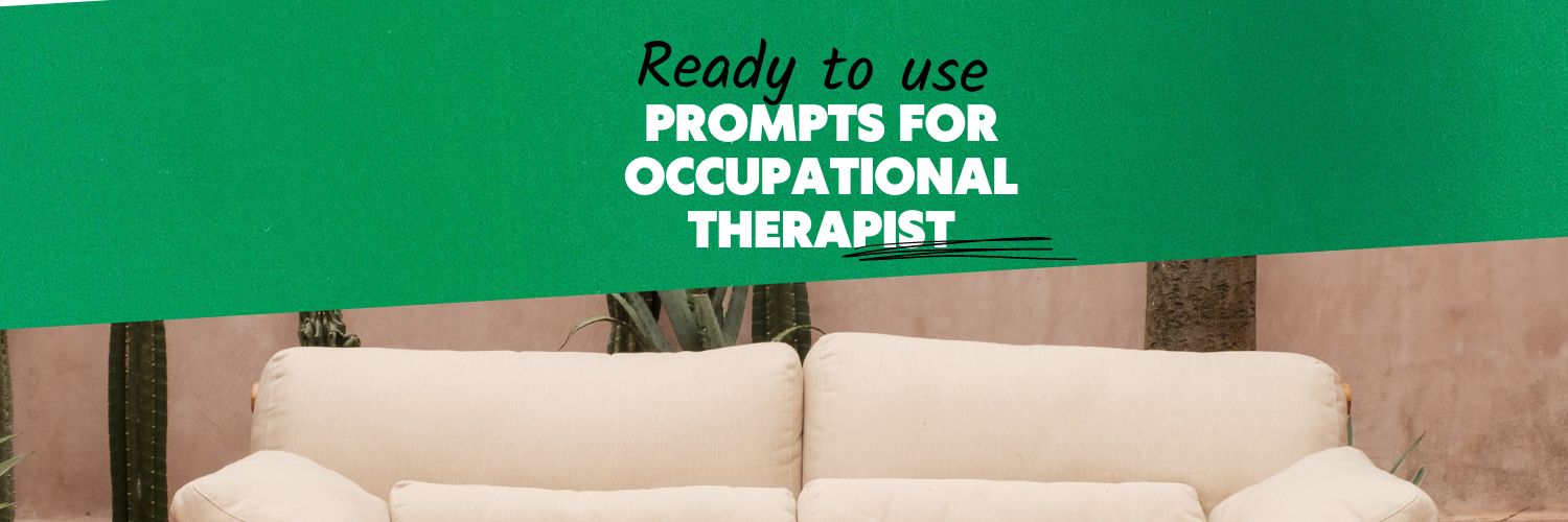 ChatGPT Prompts for Occupational Therapist