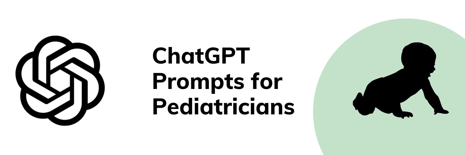 ChatGPT Prompts for Pediatricians