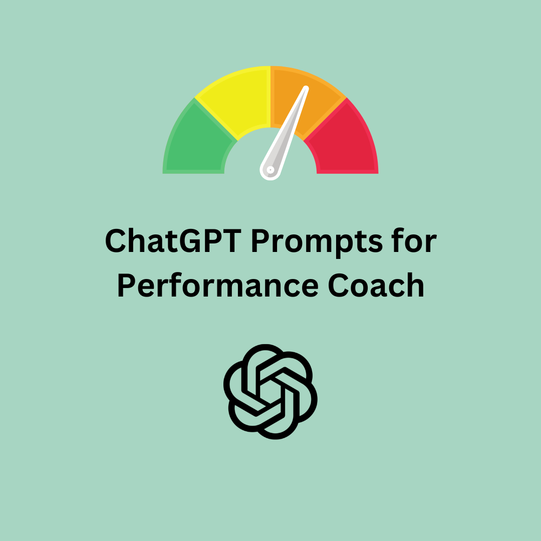 ChatGPT Prompts for Performance Coach