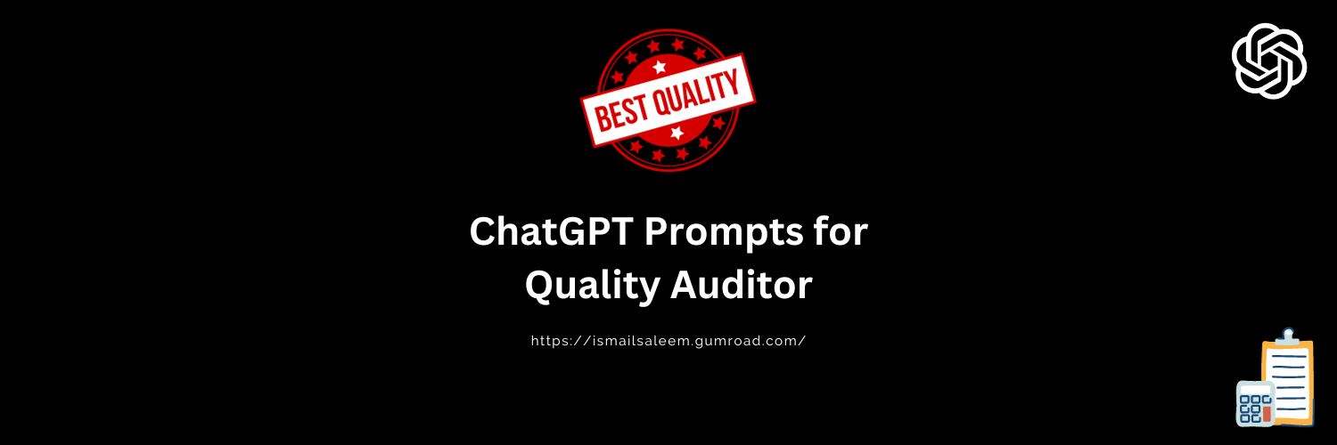 ChatGPT Prompts for Quality Auditor