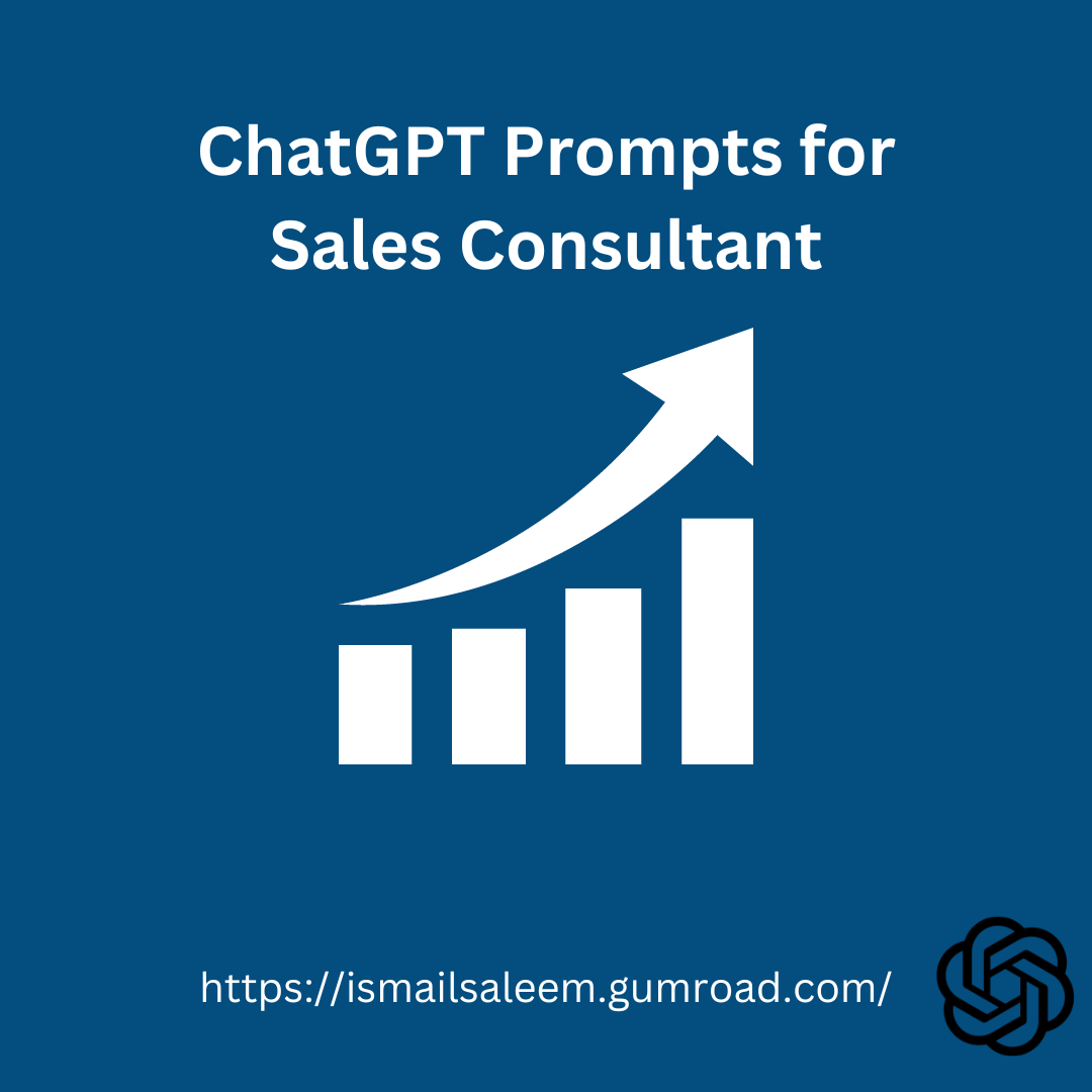 ChatGPT Prompts for Sales Consultant
