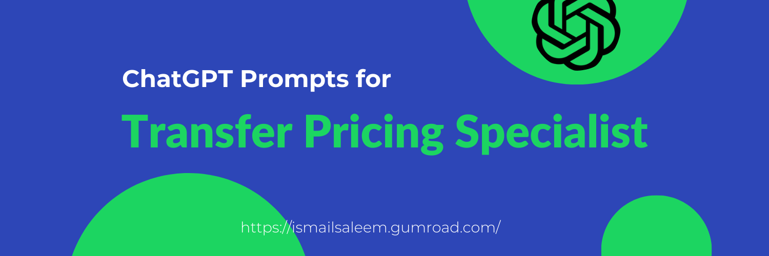 Anthropic Claude Prompts for Transfer Pricing Specialist