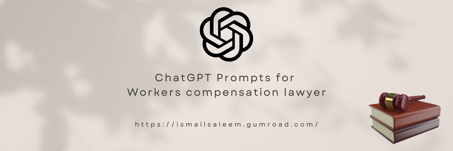 Google Gemini Prompts for Workers compensation lawyer