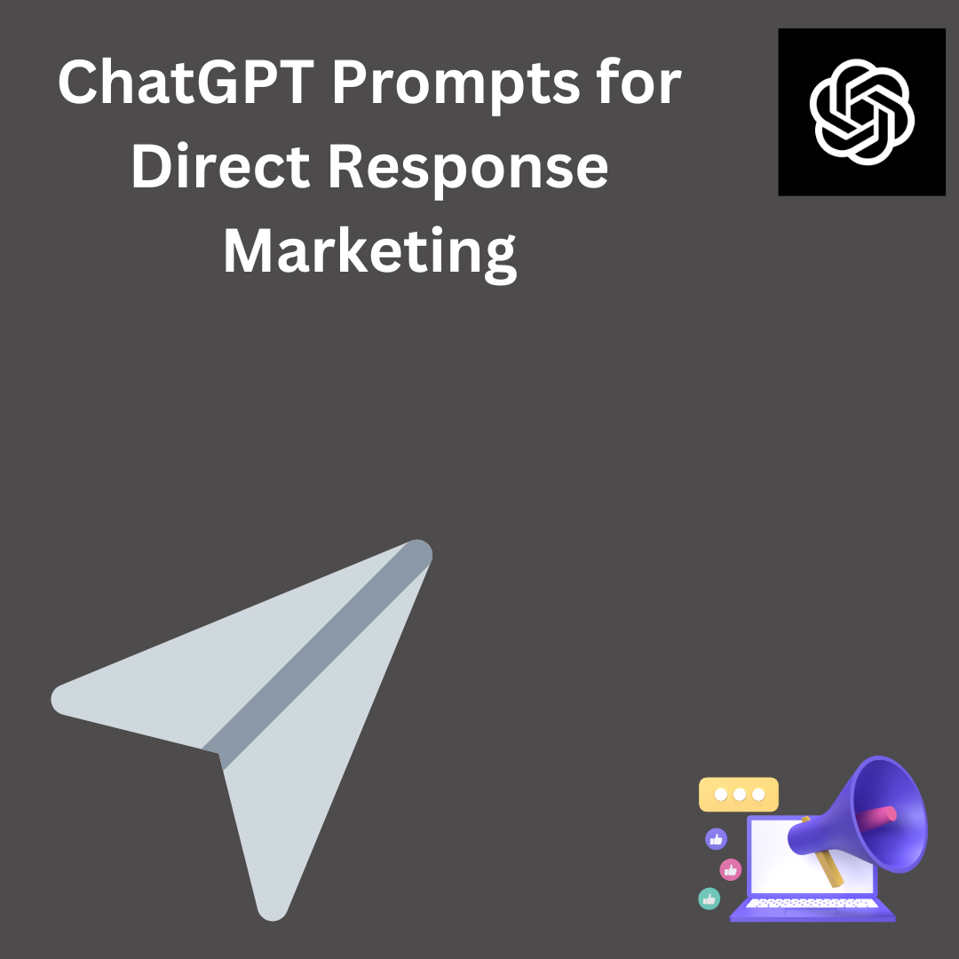 OpenAI ChatGPT Prompts for Direct Response Marketing