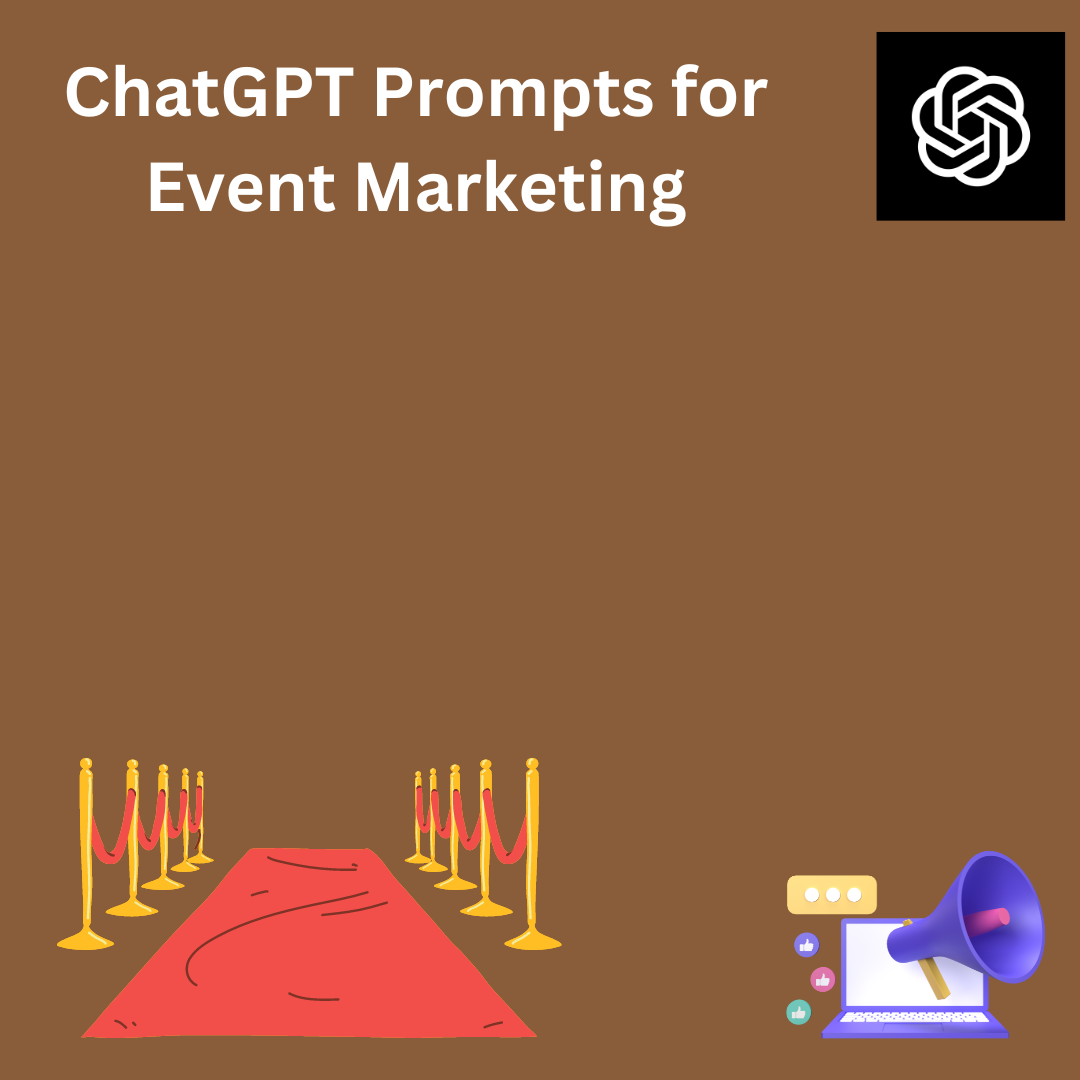 OpenAI ChatGPT Prompts for Event Marketing