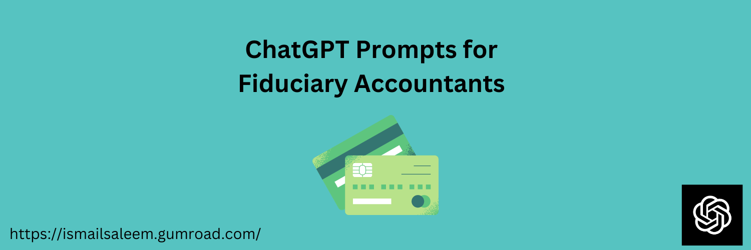 DeepSeek Prompts for Fiduciary Accountants