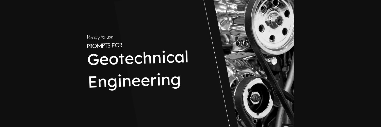 Mistral Prompts for Geotechnical Engineers