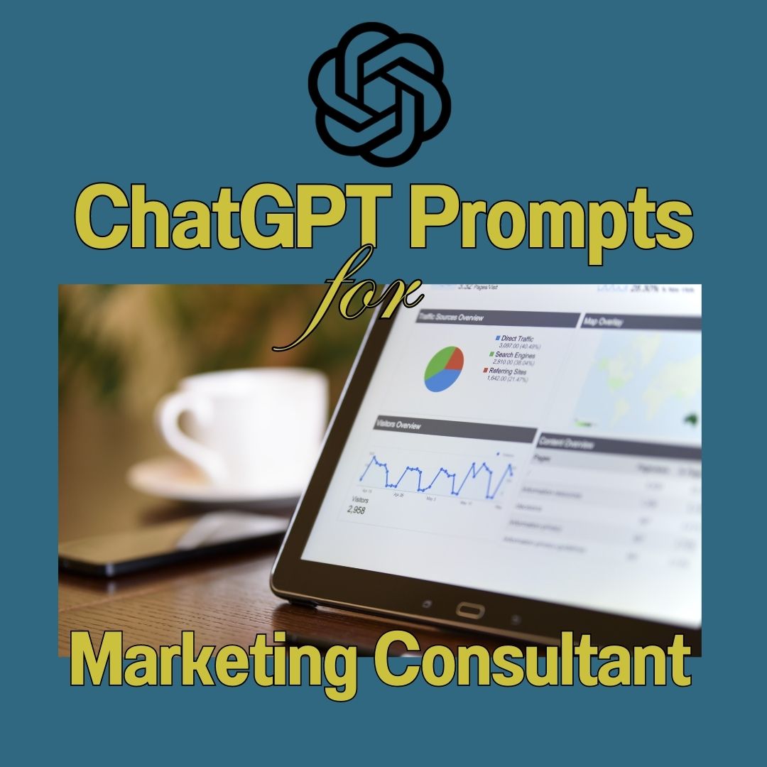 OpenAI ChatGPT Prompts for Marketing Consultant
